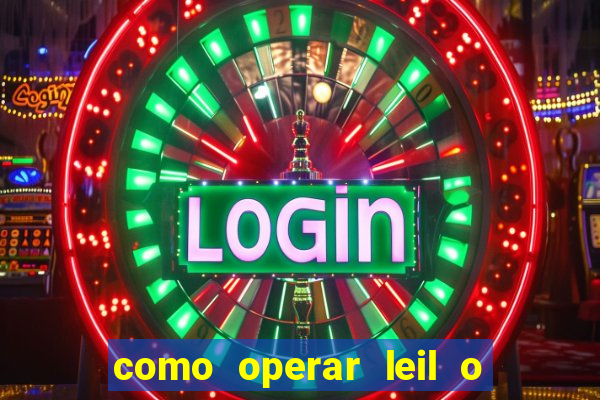 como operar leil o de abertura mini indice